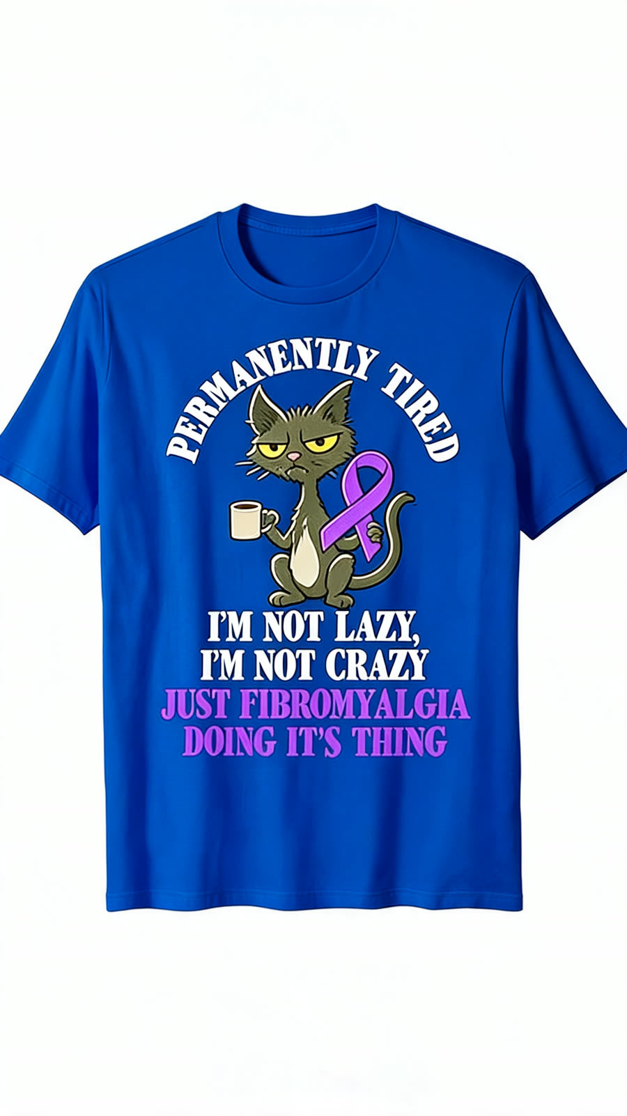 Permanently Tired Fibromyalgia Cat Tee - Royal Blue