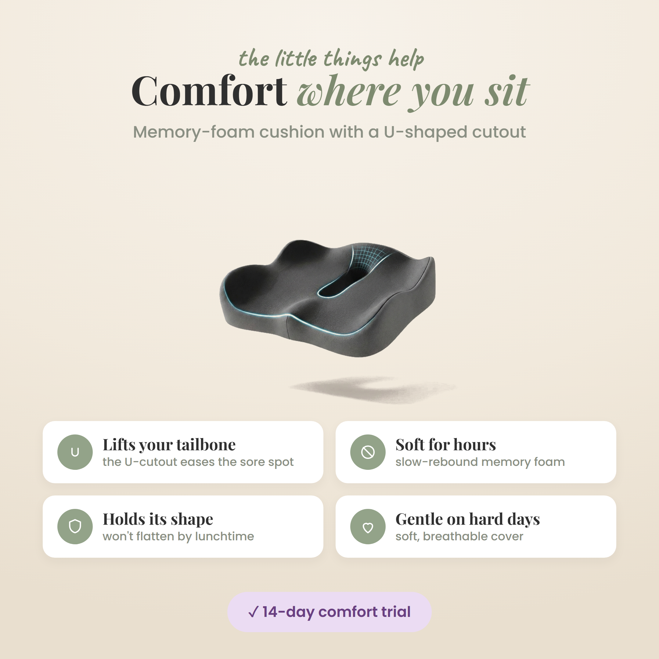 Comfort where you sit - Coccyx (14-day)