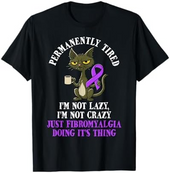 Permanently Tired - Fibromyalgia Cat Tee